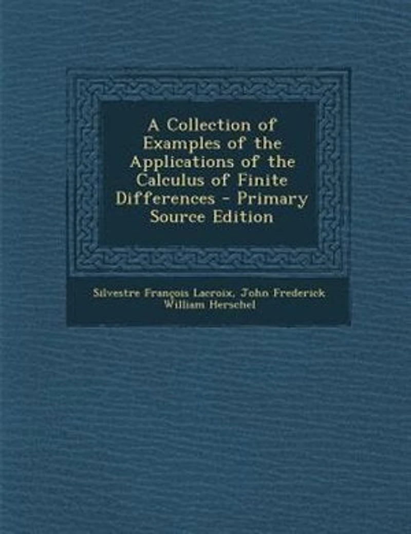 A Collection of Examples the Applications Calculus Finite Differences