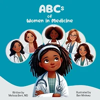 ABCs of Women in Medicine: Inspiring Future Healthcare Heroes
