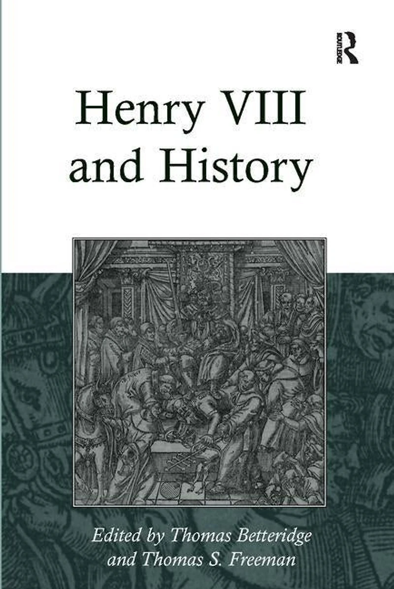 Henry VIII and History