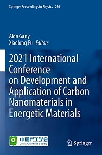 2021 International Conference on Development and Application of Carbon Nanomaterials in Energetic Materials