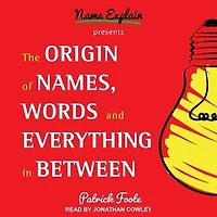 The Origin of Names, Words and Everything Between Lib/E