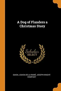 A Dog of Flanders a Christmas Story