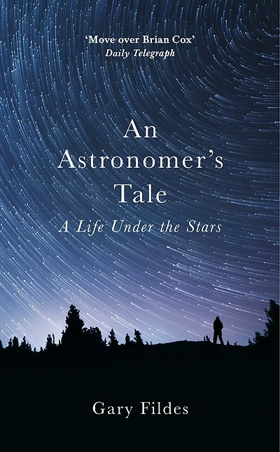 An Astronomer's Tale: A Bricklayer's Guide To The Galaxy
