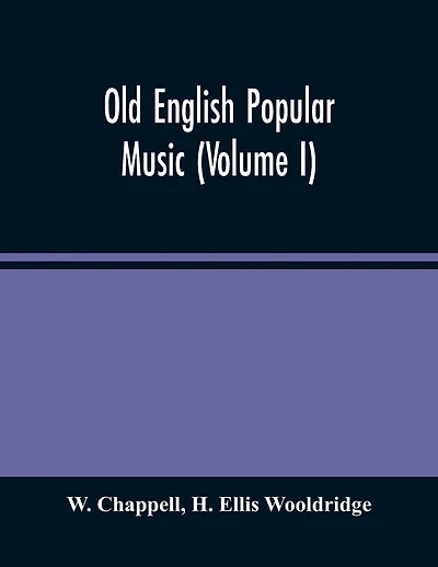 Old English Popular Music (volume I)