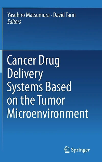 Cancer Drug Delivery Systems Based On The Tumor Microenvironment