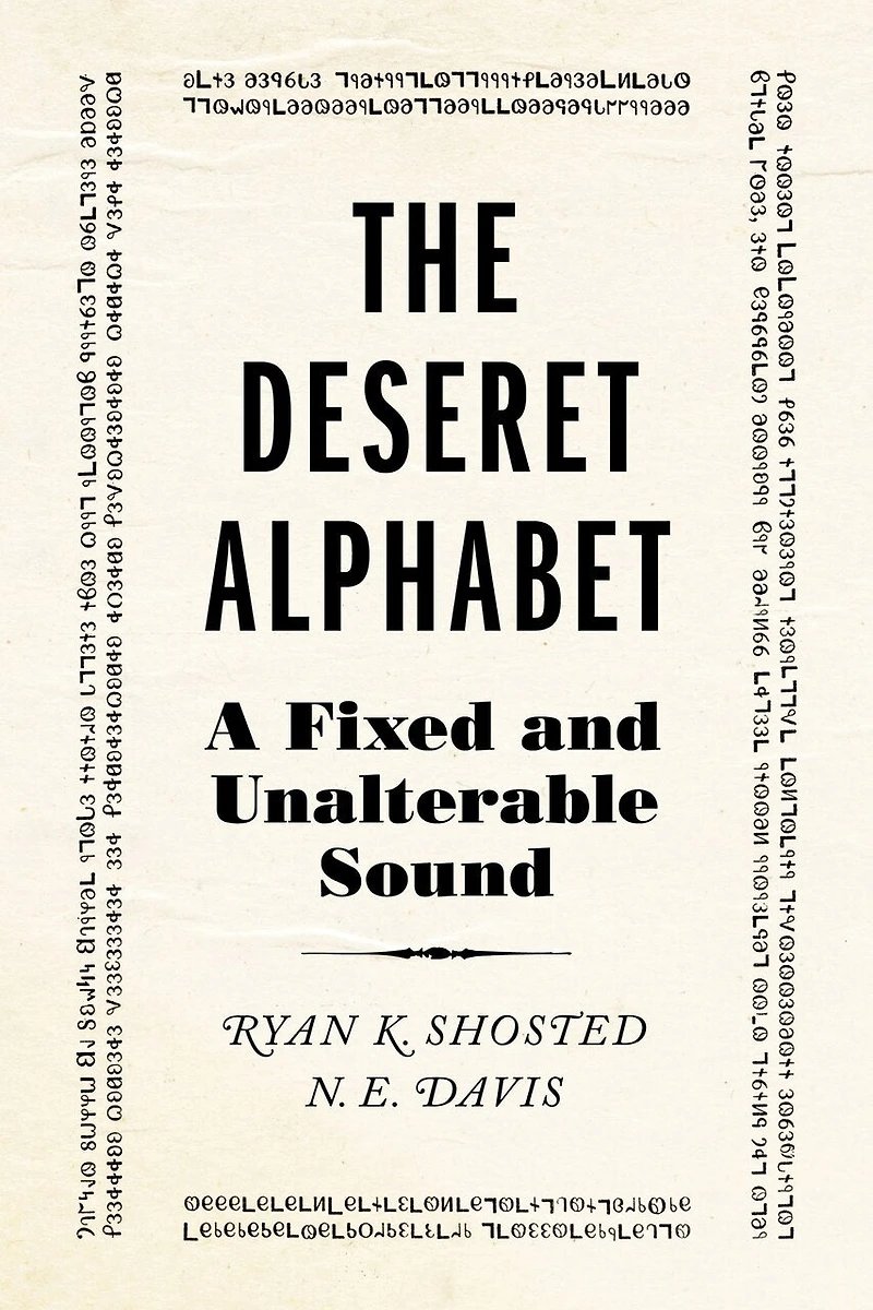 The Deseret Alphabet: A Fixed and Unalterable Sound