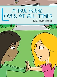 A True Friend Loves At All Times