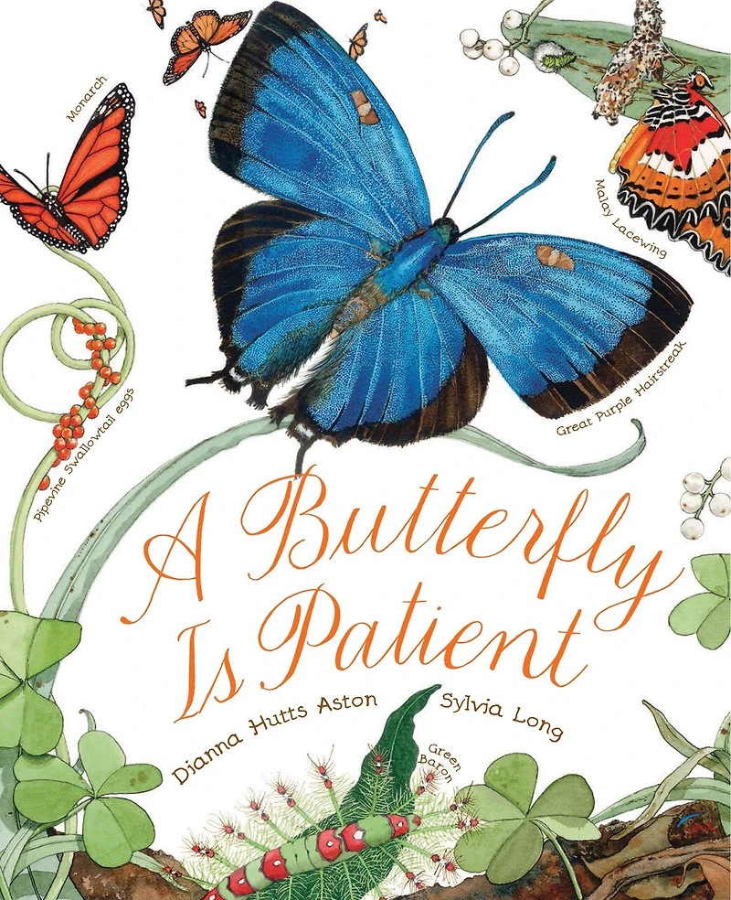 A Butterfly Is Patient: (nature Books For Kids, Children's Ages 3-5, Award Winning Books)