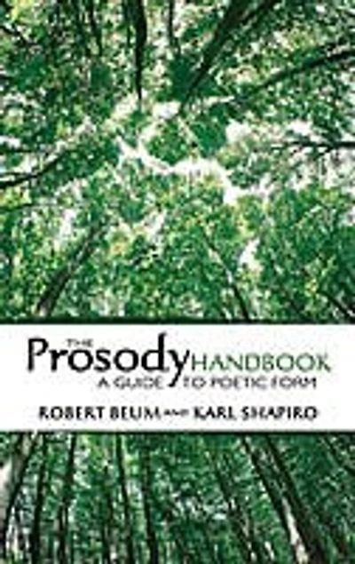 The Prosody Handbook: A Guide to Poetic Form