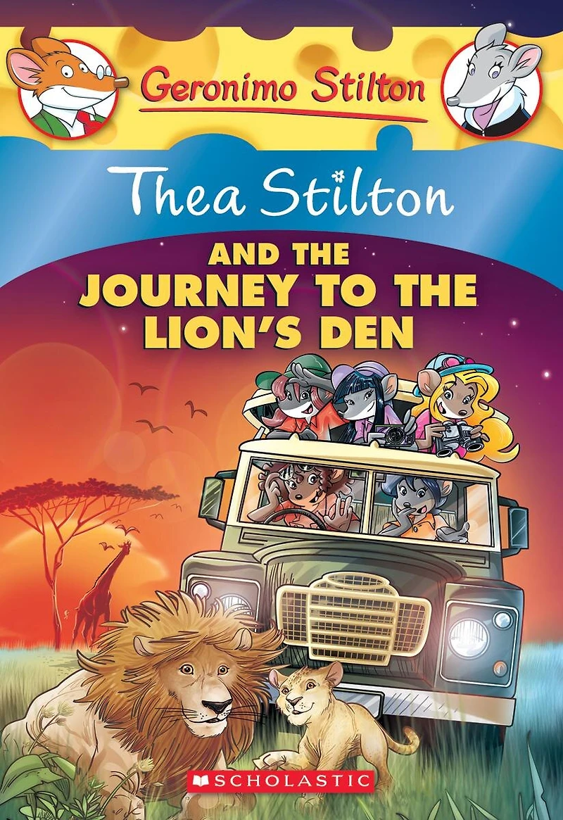 Thea Stilton and the Journey to Lion's Den (Thea #17): A Geronimo Adventure