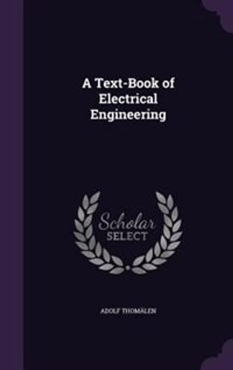 A Text-Book of Electrical Engineering