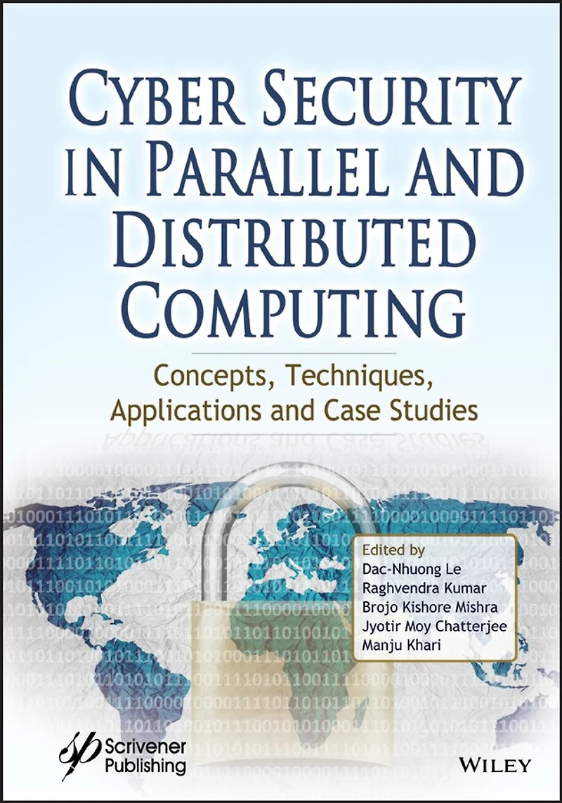 Cyber Security Parallel and Distributed Computing: Concepts, Techniques, Applications Case Studies