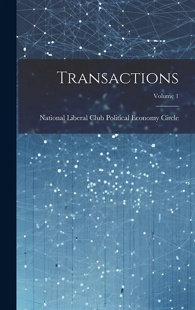 Transactions; Volume 1