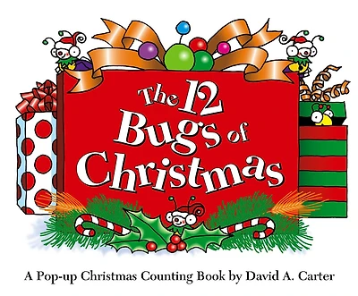 The 12 Bugs of Christmas: A Pop-up Christmas Counting Book