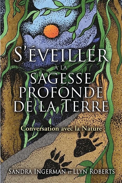 S'éveiller à la sagesse profonde de Terre: conversation avec nature