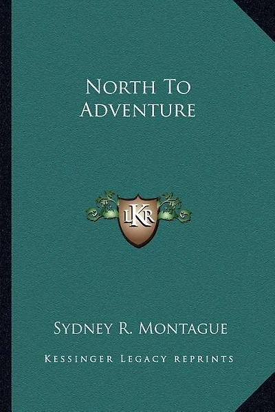 North To Adventure