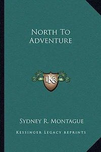 North To Adventure