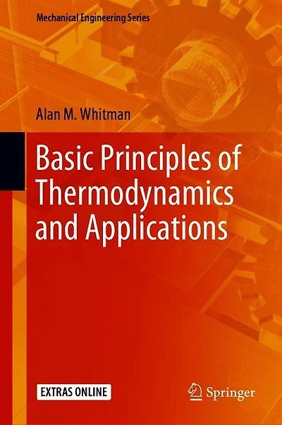 Thermodynamics: Basic Principles And Engineering Applications
