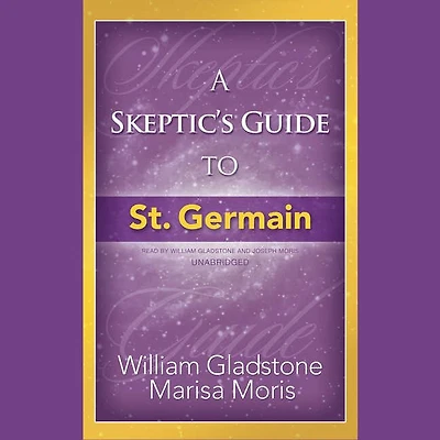 A Skeptic's Guide to St. Germain Lib/E