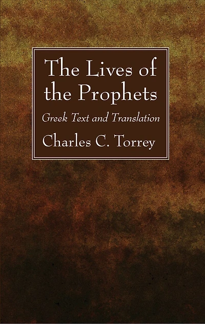 The Lives of the Prophets: Greek Text and Translation