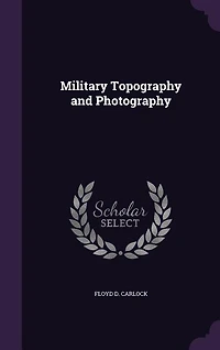 Military Topography and Photography