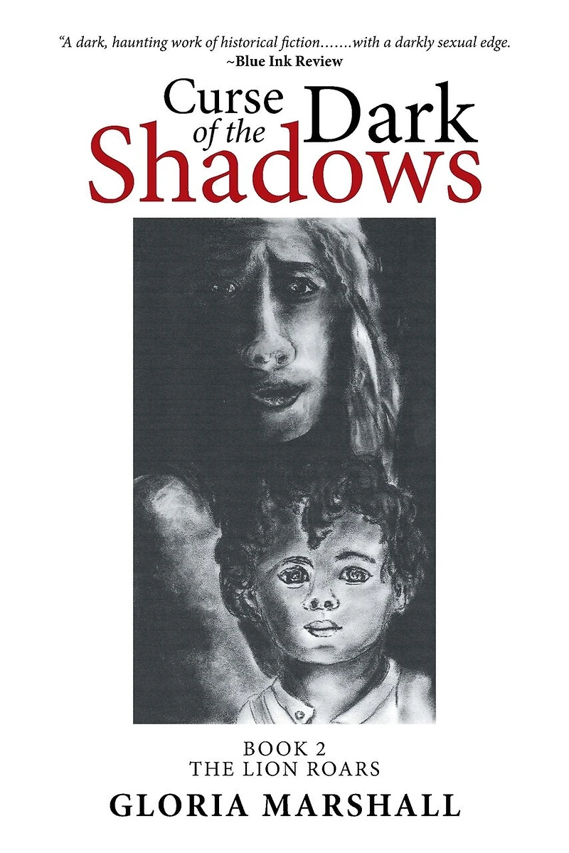 Curse of The Dark Shadows: Book 2 Lion Roars