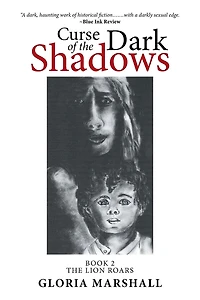 Curse of The Dark Shadows: Book 2 Lion Roars