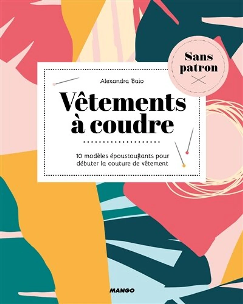 Vêtements à coudre: 10 modèles époustouflants pour débuter la couture de vêtement