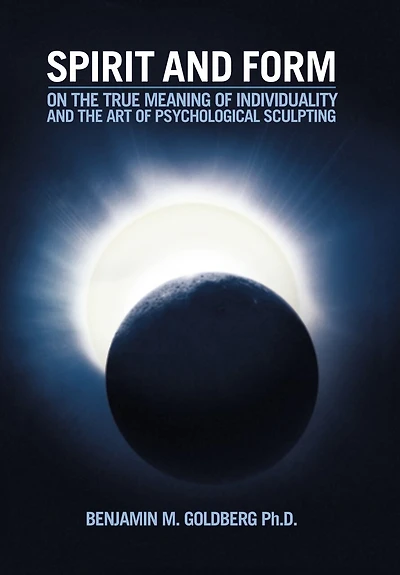 Spirit And Form: On The True Meaning Of Individuality Art Psychological Sculpting