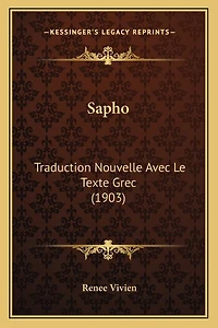 Sapho: Traduction Nouvelle Avec Le Texte Grec (1903)