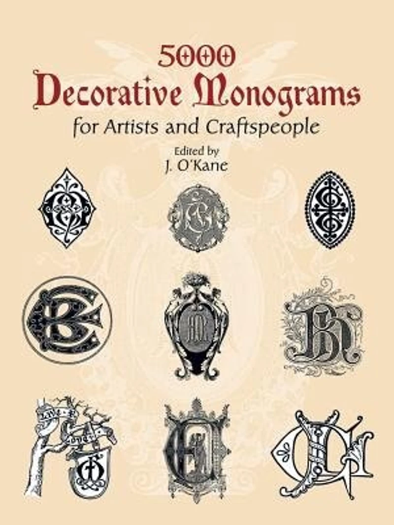 5000 Decorative Monograms For Artists And Craftspeople