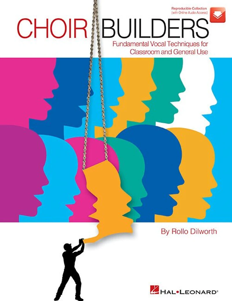 Choir Builders: Fundamental Vocal Techniques For Classroom And General Use