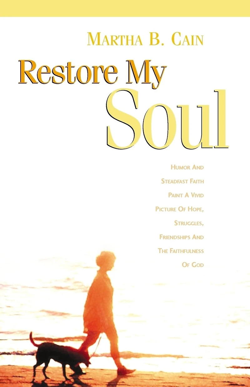 Restore My Soul
