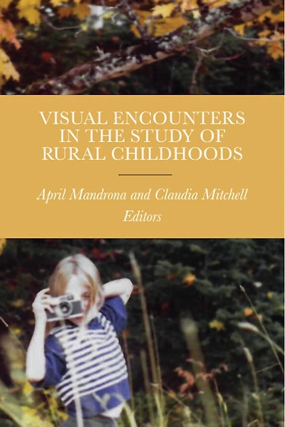 Visual Encounters the Study of Rural Childhoods