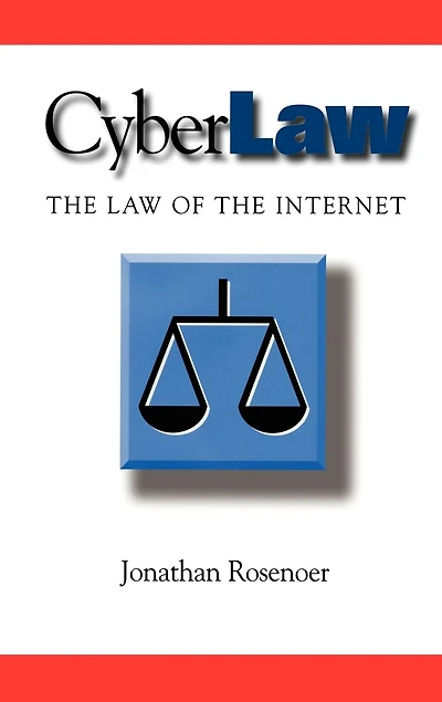 CyberLaw: the Law of Internet