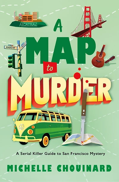 A Map to Murder: Serial Killer Guide San Francisco Mystery