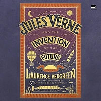 Jules Verne and the Invention of Future