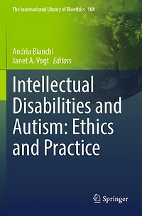 Intellectual Disabilities and Autism: Ethics and Practice