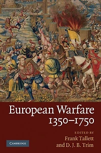 European Warfare, 1350–1750