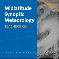 Midlatitude Synoptic Meteorology: Teaching Cd With Powerpoint Slides And Other Resources