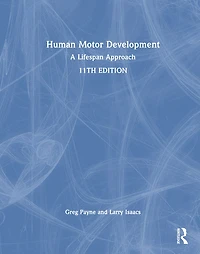 Human Motor Development: A Lifespan Approach