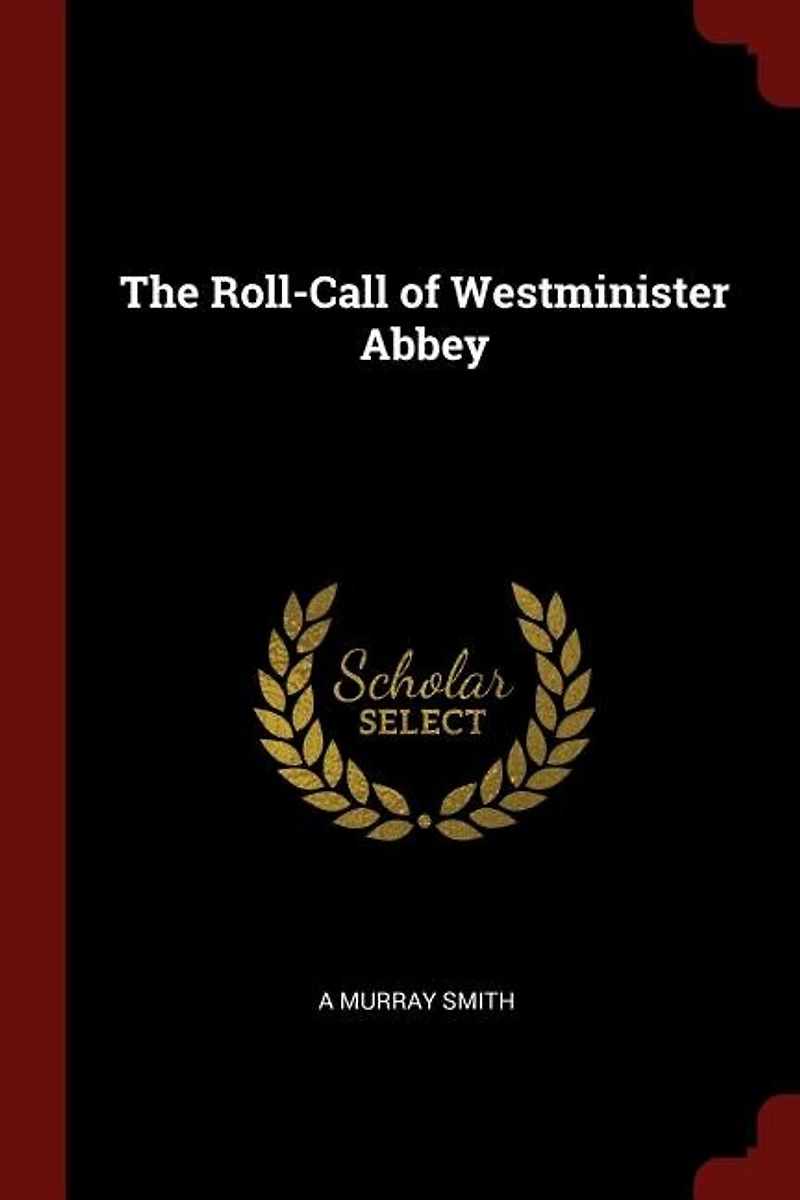 The Roll-Call of Westminister Abbey