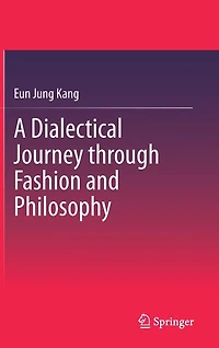 A Dialectical Journey Through Fashion And Philosophy