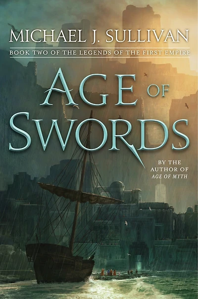 Age of Swords: Book Two the Legends First Empire