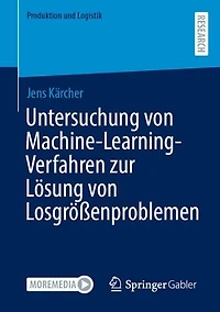 Untersuchung von Machine-Learning-Verfahren zur Losung Losgro enproblemen