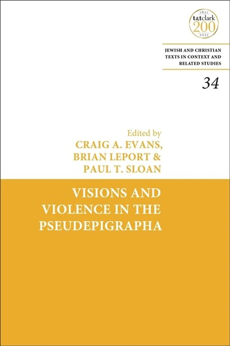 Visions and Violence the Pseudepigrapha