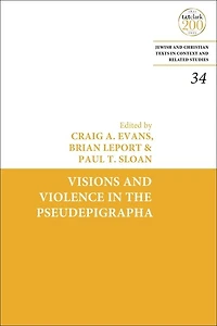 Visions and Violence the Pseudepigrapha