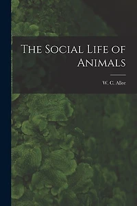 The Social Life of Animals
