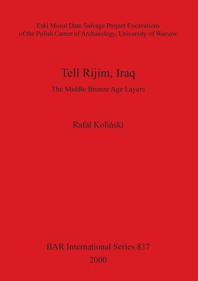 Tell Rijim, Iraq: The Middle Bronze Age Layers