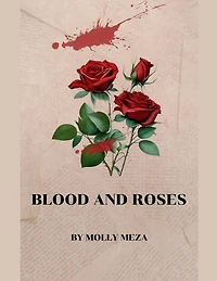 Blood and Roses